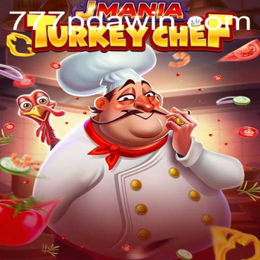 JManiaTurkeyChef: Discover the Ultimate Culinary Gaming Experience with 777pda.com